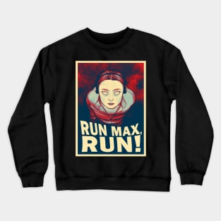 Run Max,run! Crewneck Sweatshirt